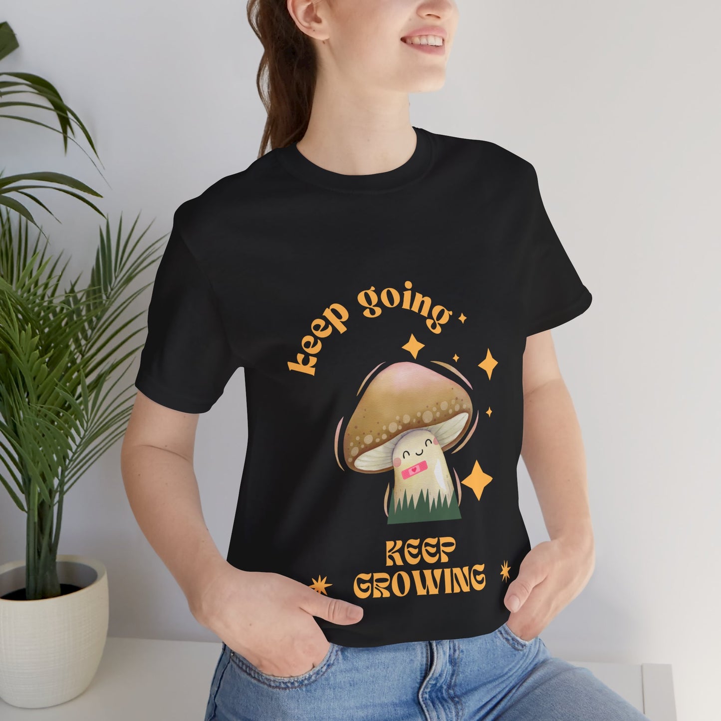 Keep Growing Mushroom T-Shirt: Mental Health, Positivity Tee