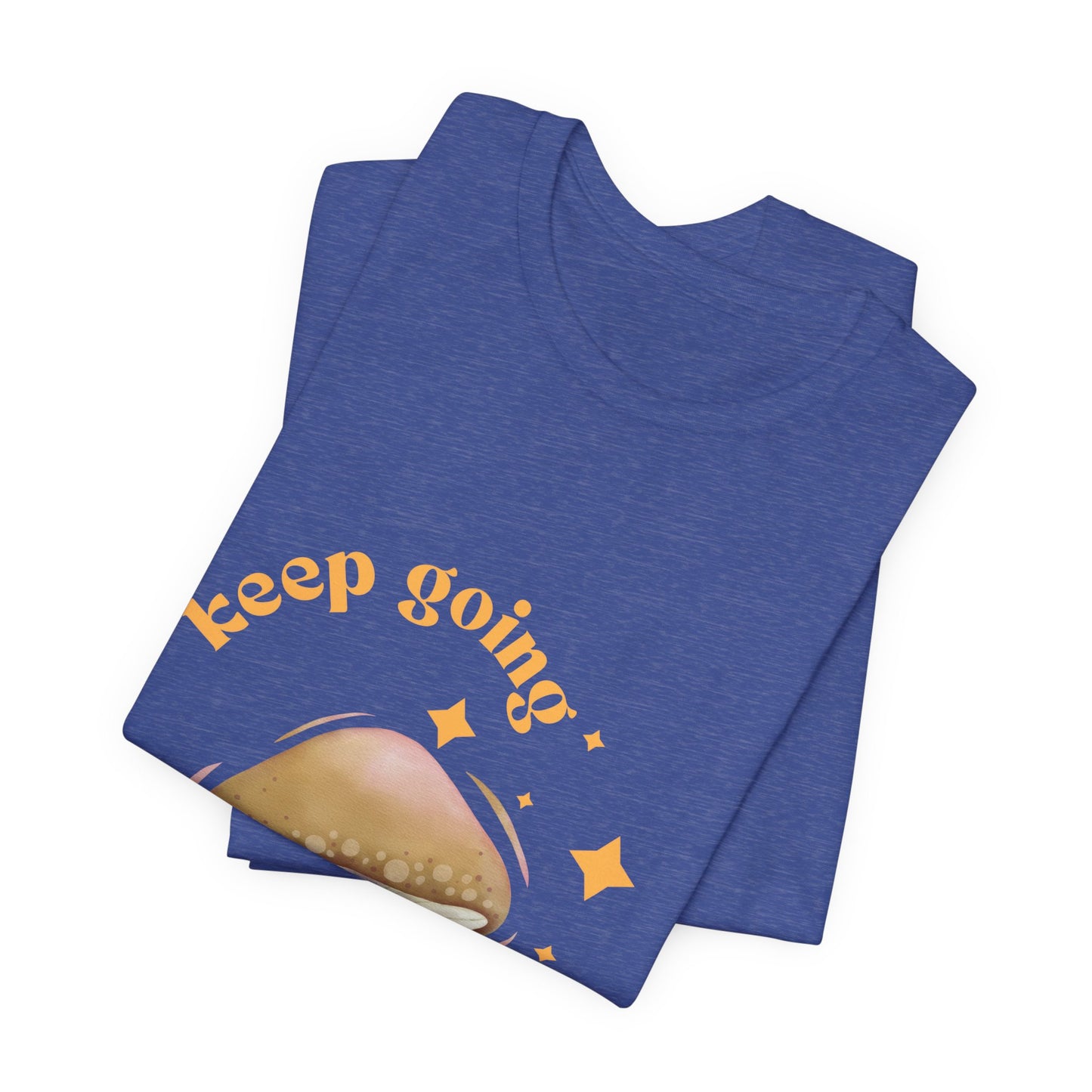 Keep Growing Mushroom T-Shirt: Mental Health, Positivity Tee