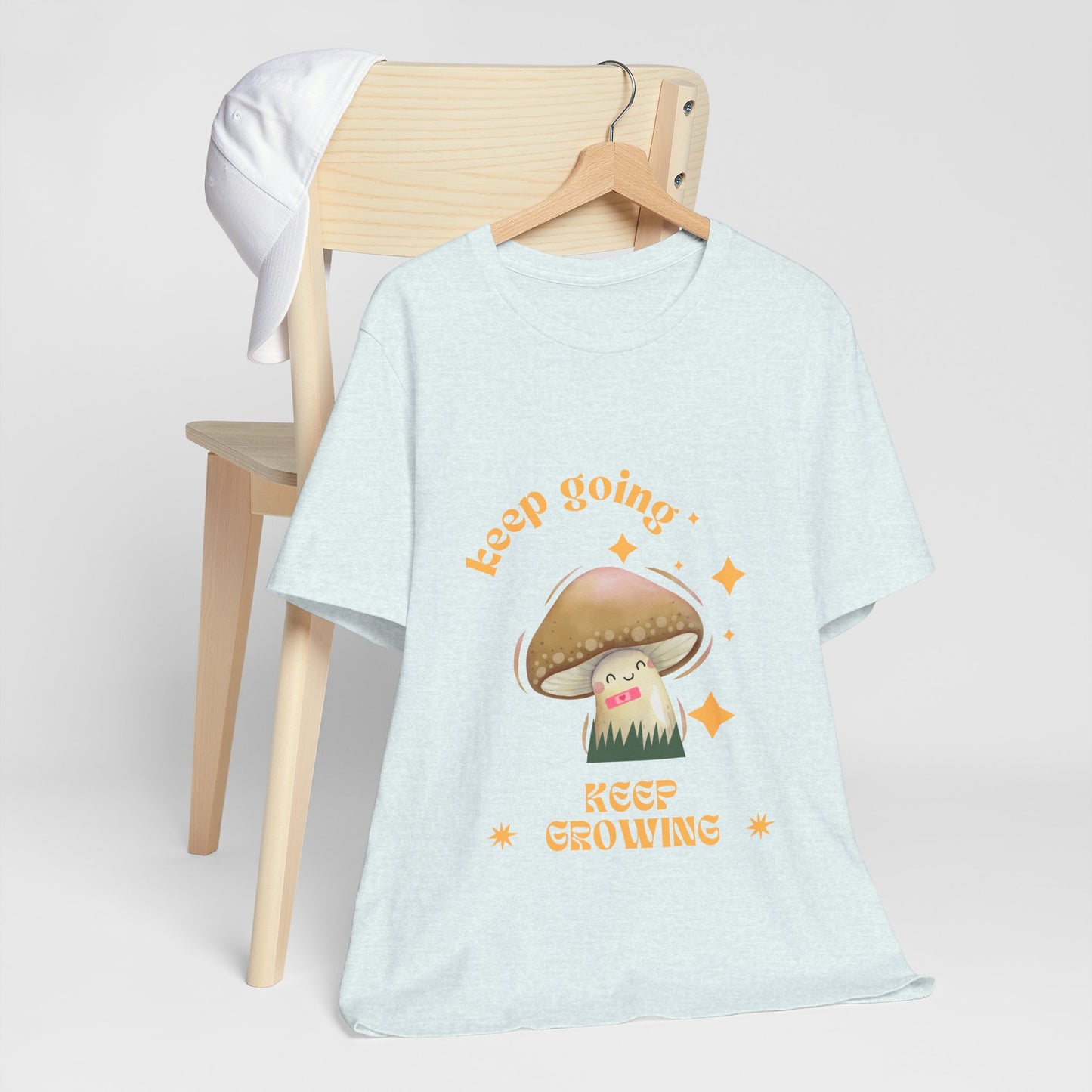 Keep Growing Mushroom T-Shirt: Mental Health, Positivity Tee